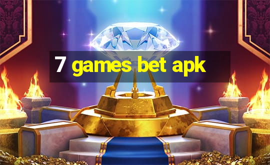 7 games bet apk