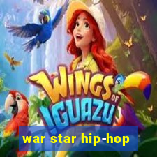 war star hip-hop