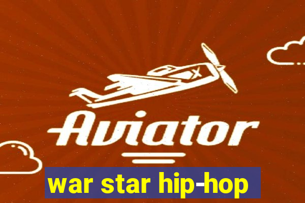 war star hip-hop