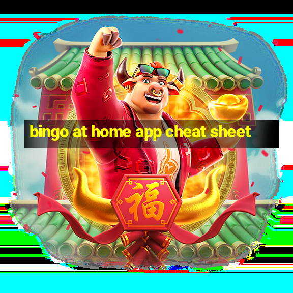 bingo at home app cheat sheet