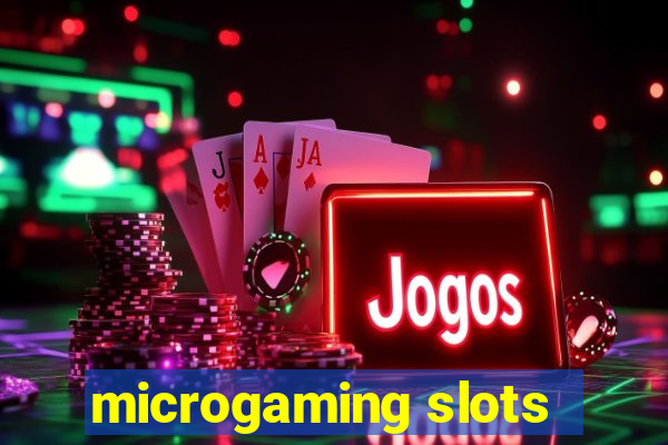 microgaming slots