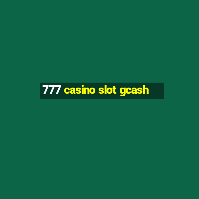 777 casino slot gcash