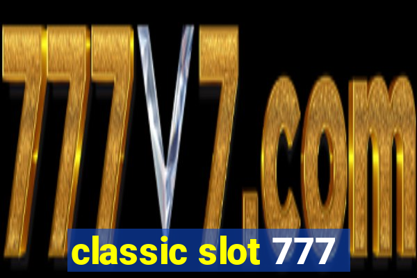 classic slot 777