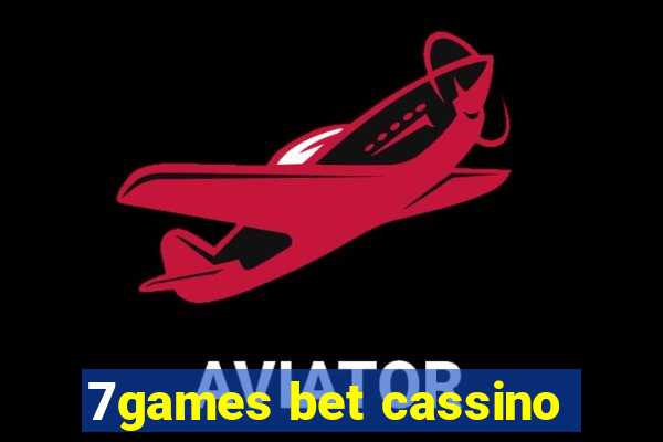 7games bet cassino