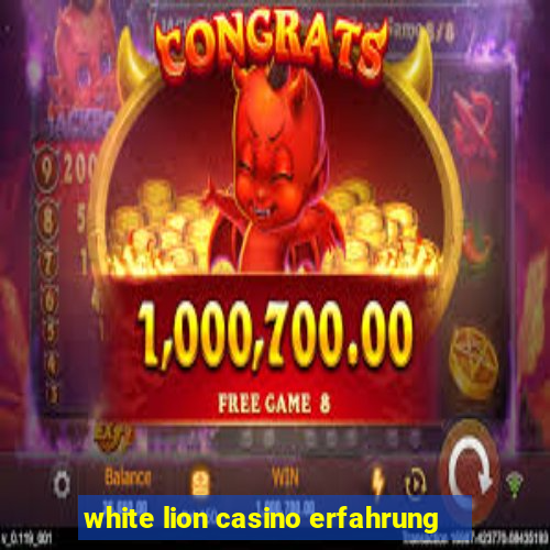 white lion casino erfahrung