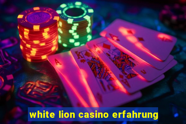 white lion casino erfahrung