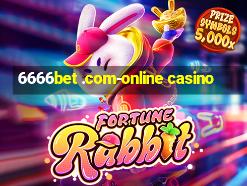 6666bet .com-online casino