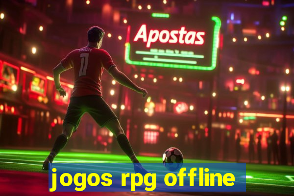 jogos rpg offline