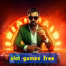 slot games free with bonus