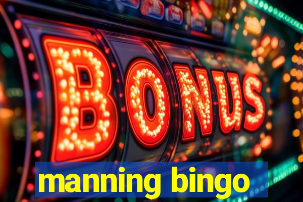 manning bingo