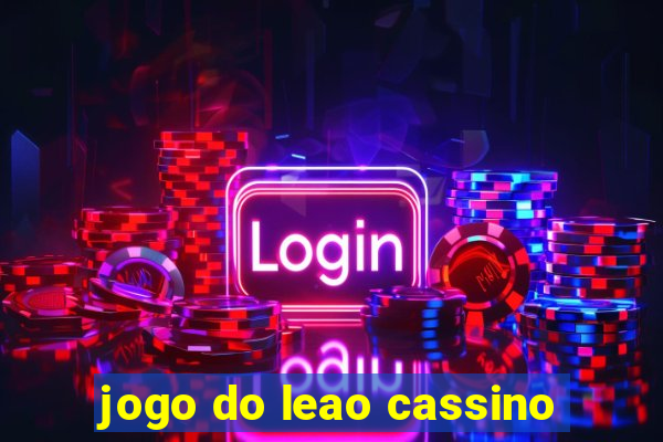 jogo do leao cassino