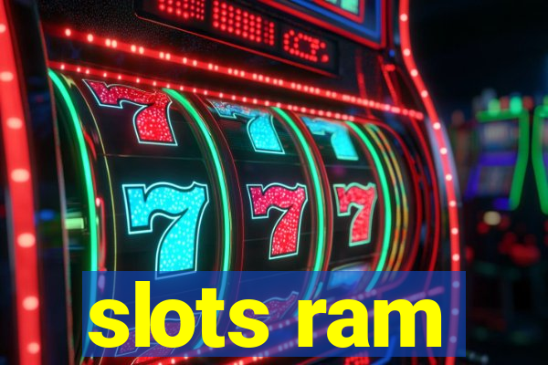 slots ram