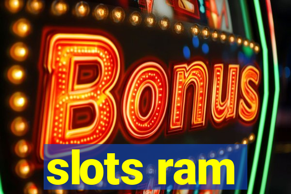 slots ram