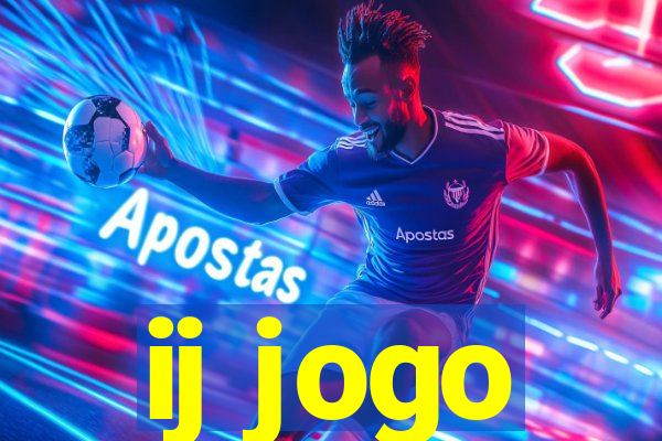 ij jogo