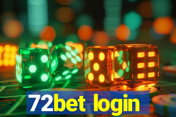 72bet login