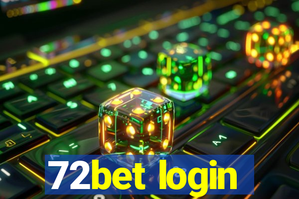 72bet login