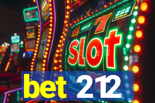 bet 212