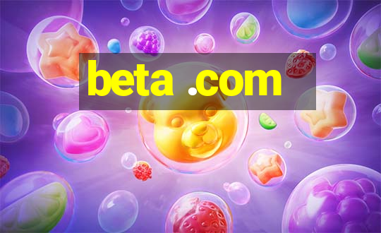 beta .com