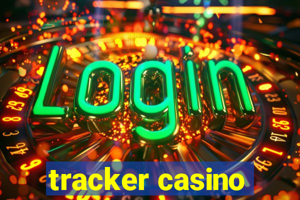 tracker casino