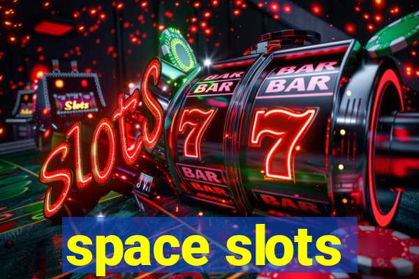 space slots