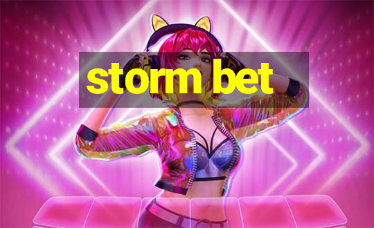 storm bet