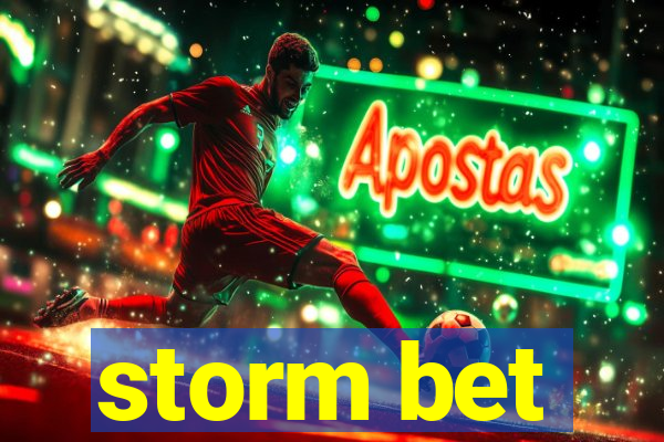 storm bet