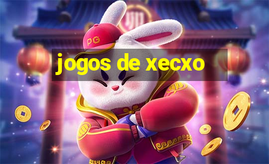 jogos de xecxo