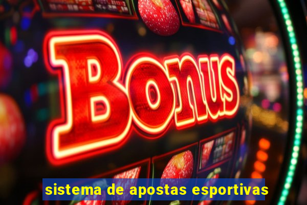 sistema de apostas esportivas