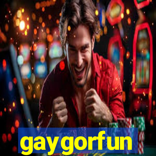 gaygorfun