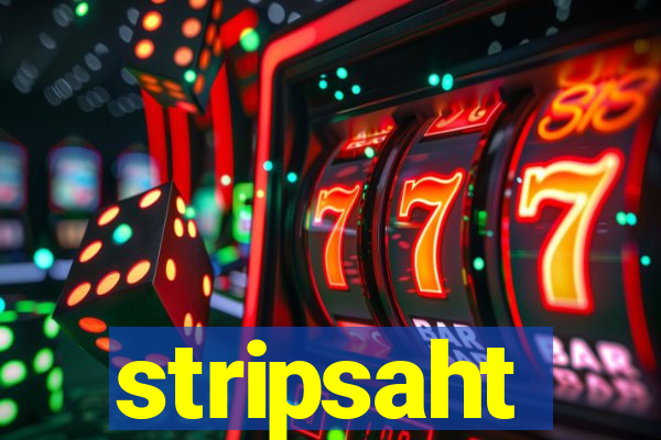 stripsaht