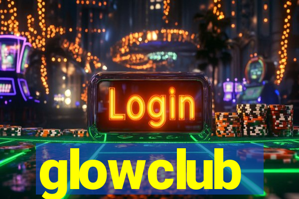 glowclub