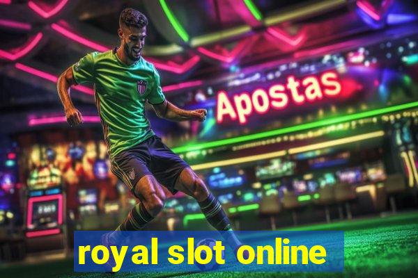 royal slot online