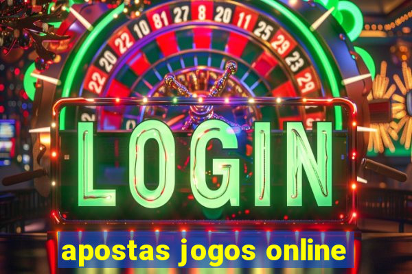 apostas jogos online