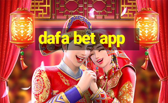 dafa bet app