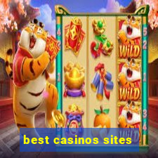 best casinos sites