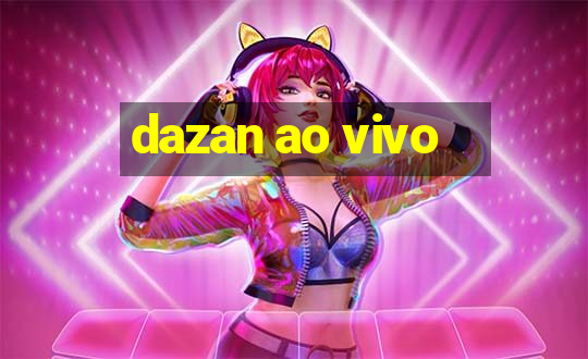 dazan ao vivo