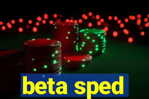 beta sped