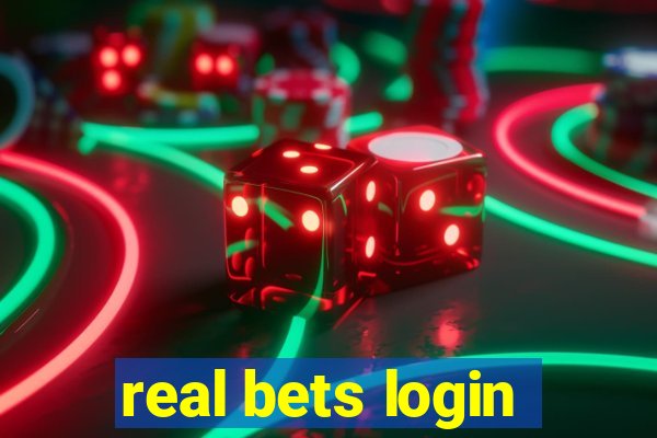 real bets login