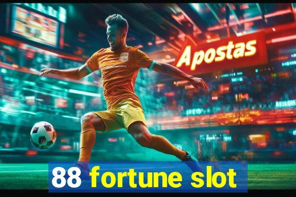 88 fortune slot