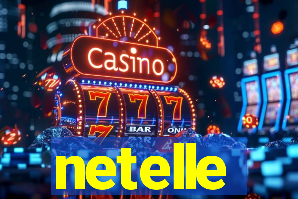 netelle