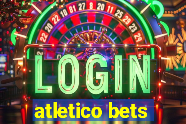 atletico bets