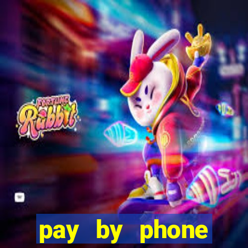 pay by phone casino sites