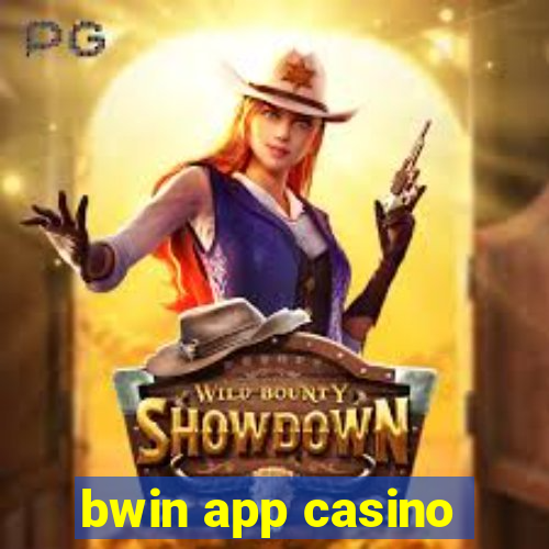 bwin app casino