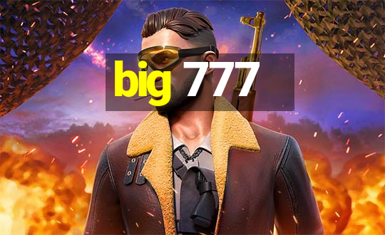 big 777