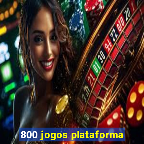 800 jogos plataforma