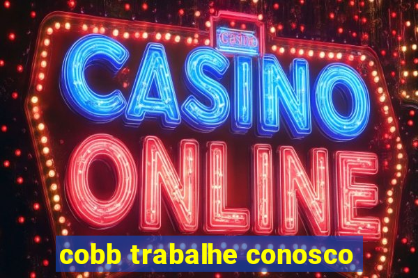 cobb trabalhe conosco