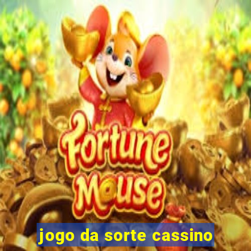 jogo da sorte cassino