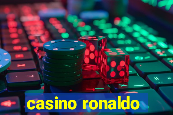 casino ronaldo