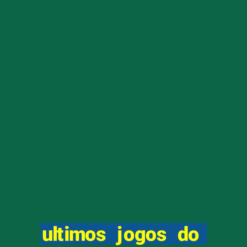 ultimos jogos do sao paulo