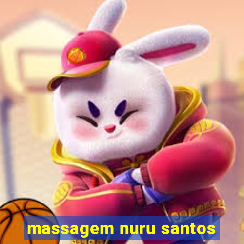 massagem nuru santos